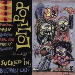Image of Sucked In Blown Out by Lollipop CD Album