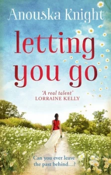 Image of Letting You Go by Anouska Knight Paperback