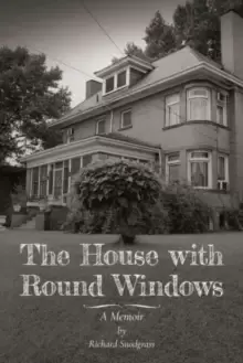 Image of The House with Round Windows - A Memoir