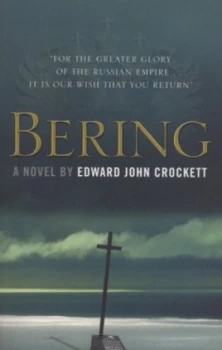 Image of Bering by Edward John Crockett Book