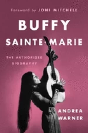 Image of buffy sainte marie the authorized biography