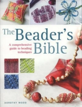 Image of The Beaders Bible by Dorothy Wood Paperback