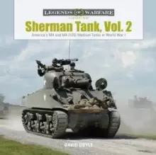 Image of Sherman Tank, Vol. 2: America's M4 and M4 (105) Medium Tanks in World War II