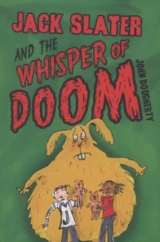 Image of Jack Slater and the whisper of doom by John Dougherty