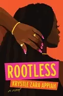 Image of rootless a novel