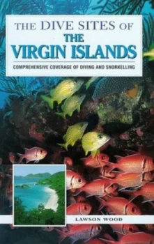 Image of The Dive Sites of the Virgin Islands by Lawson Wood Paperback
