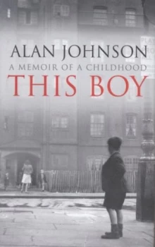 Image of This Boy by Alan Johnson Hardback