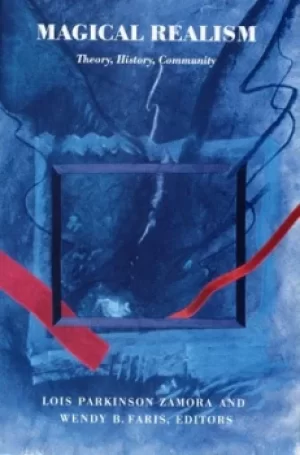 Image of Magical Realism by Lois Parkinson Zamora