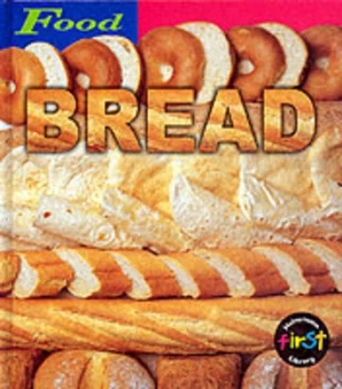 Image of Bread by Louise Spilsbury Hardback