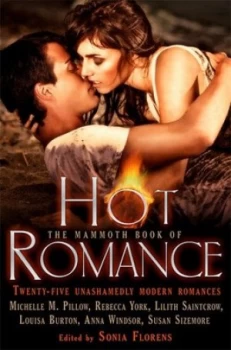 Image of The Mammoth Book of Hot Romance by Sonia Florens Book