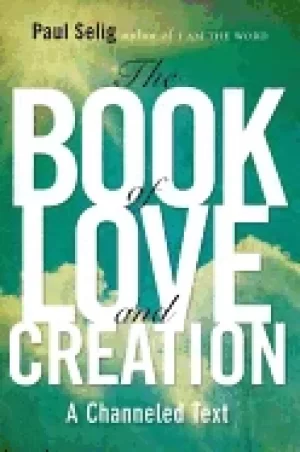 Image of book of love and creation a channeled text