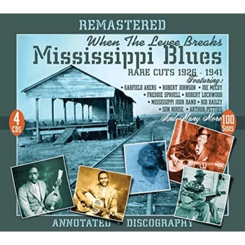 image of Various Artists - When the Levee Breaks: Mississippi Blues - Rare Cuts 1926-41 CD