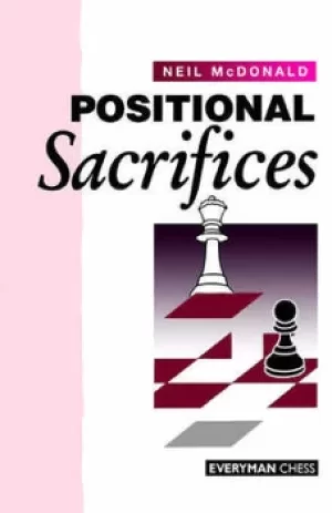 Image of Positional sacrifices by Neil McDonald
