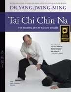 Image of tai chi chin na the seizing art of tai chi chuan