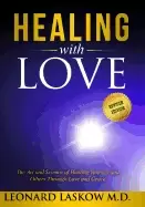 Image of healing with love the art and science of healing yourself and others throug