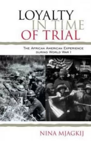 Image of Loyalty in Time of Trial by Nina Mjagkij