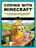 Image of coding with minecraft build taller farm faster mine deeper and automate the