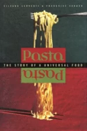 Image of pasta the story of a universal food