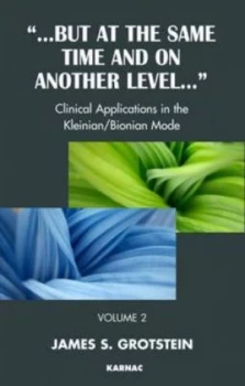 Image of But at the Same Time and on Another Level by James S. Grotstein Book