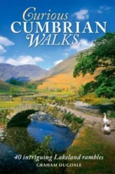 Image of Curious Cumbrian Walks by Graham K Dugdale Paperback