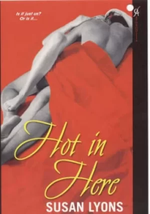Image of Hot in here by Susan Lyons