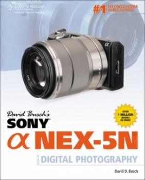 Image of David Buschs Sony Alpha Nex-5n Guide to Digital Photography by David Busch Paperback