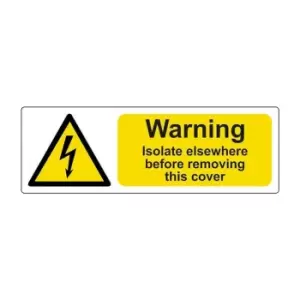 Image of Spectrum Industrial Warning Isolate Elsewhere, Pack of 25 Sav (75 x 25mm)