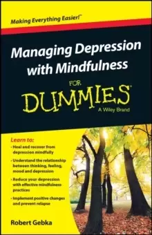 Image of Managing Depression with Mindfulness For Dummies