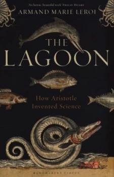 Image of The Lagoon by Armand Marie Leroi Hardback