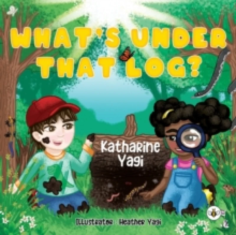 Image of What's Under that Log? Paperback / softback