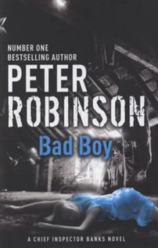 Image of Bad Boy by Peter Robinson Hardback