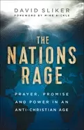 Image of nations rage prayer promise and power in an anti christian age