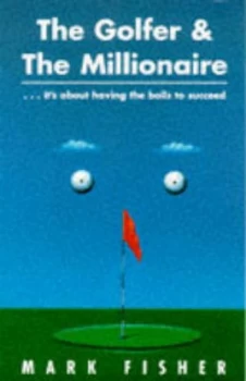 Image of The Golfer and the Millionaire by Mark Fisher Paperback
