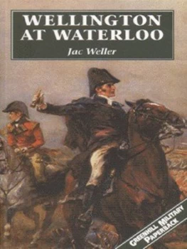 Image of Wellington at Waterloo by Jac Weller Paperback