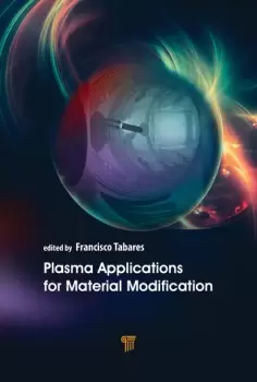 Image of Plasma Applications for Material ModificationFrom Microelectronics to Biological Materials