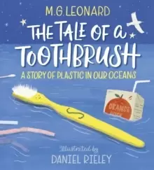 Image of The Tale of a Toothbrush: A Story of Plastic in our Oceans