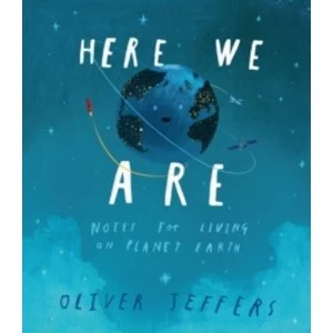Image of Here We Are : Notes for Living on Planet Earth