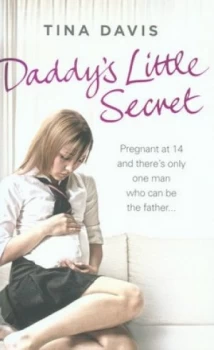 Image of Daddys Little Secret by Tina Davis Paperback