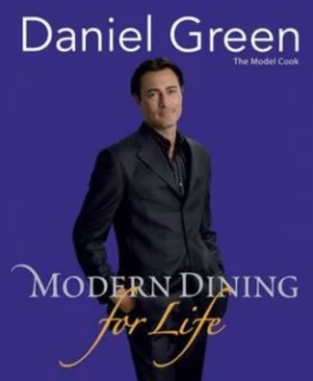 Image of Modern Dining for Life by Daniel Green Paperback