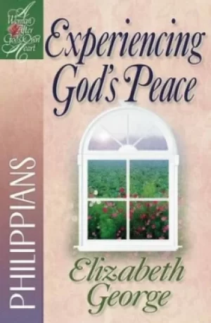 Image of Experiencing Gods peace by Elizabeth George