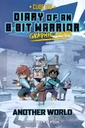 Image of diary of an 8 bit warrior graphic novel another world volume 3