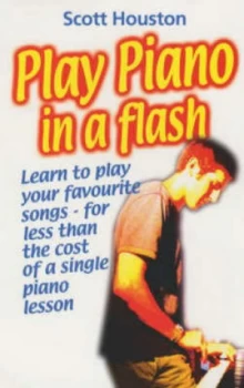 Image of Play Piano in a Flash by Scott Houston Paperback