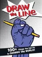Image of draw the line 100 things you can do to change the world