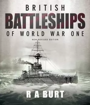 Image of British battleships of World War One by R. A Burt