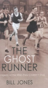 Image of The Ghost Runner by Bill Jones Paperback