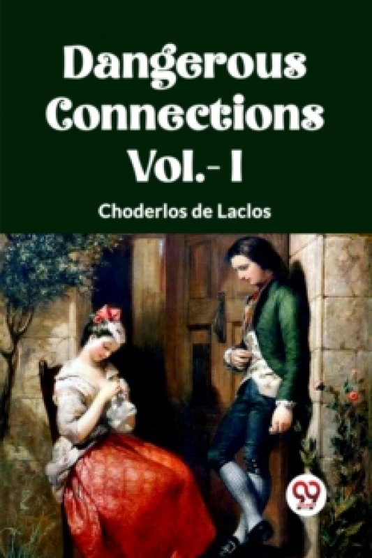 Image of DANGEROUS CONNECTIONS Vol.- I Paperback / softback