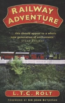Image of Railway Adventure by L T C Rolt Book