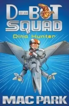 Image of Dino Hunter : D-Bot Squad 1