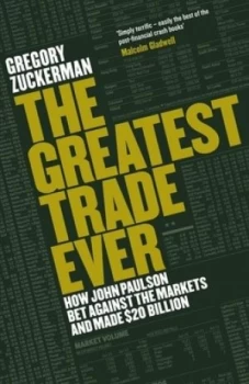 Image of The Greatest Trade Ever by Gregory Zuckerman Hardback