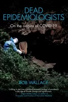 Image of Dead Epidemiologists : On the Origins of COVID-19